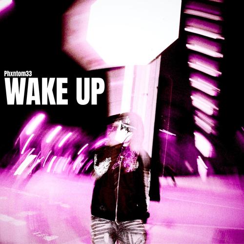 Wake UP (Explicit)