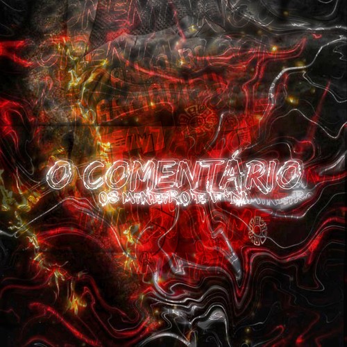 O Comentario vs Os Mineiro e F*da (Explicit)