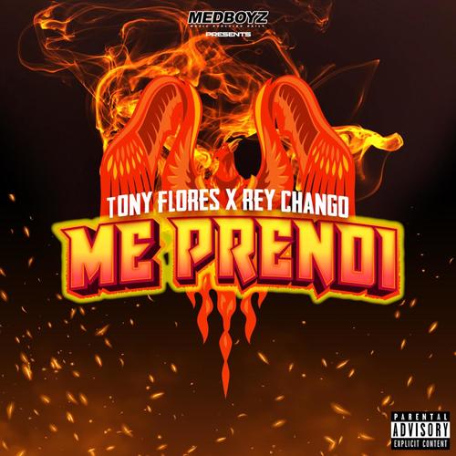 Me Prendi (feat. Rey Chango) [Explicit]