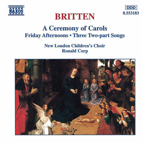 BRITTEN: A Ceremony of Carols / Friday Afternoons