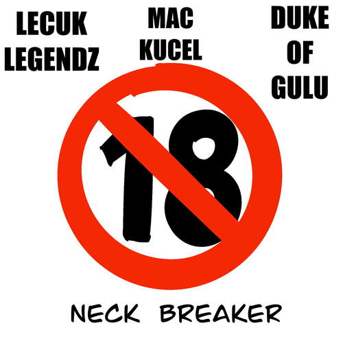 Neck Breaker (Explicit)