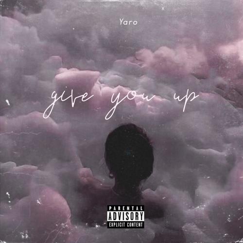 give you up (Explicit)