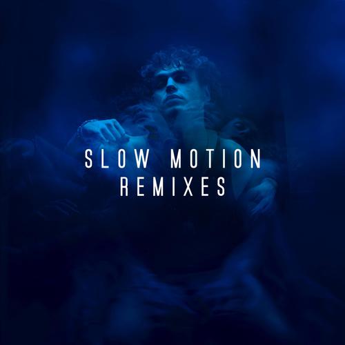 SLOW MOTION REMIXES