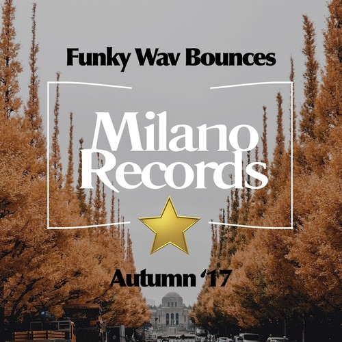 Funky Wav Bounces (Autumn '17)