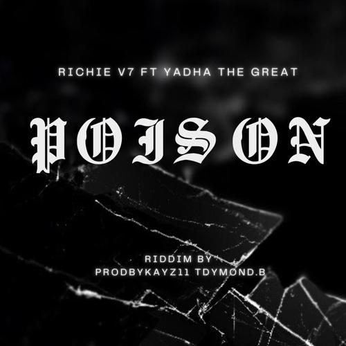 Poison (feat. Yadha The Great)
