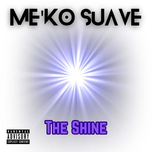 The Shine (Explicit)