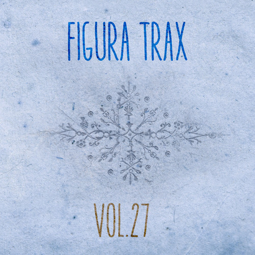 Figura Trax, Vol. 27