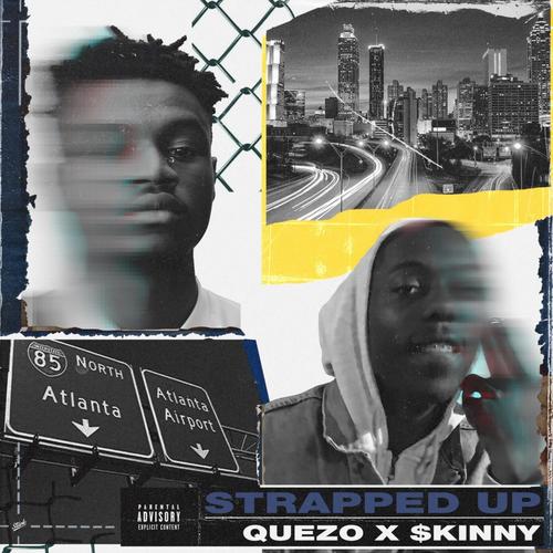 Strapped Up (feat. One $kinny) [Explicit]