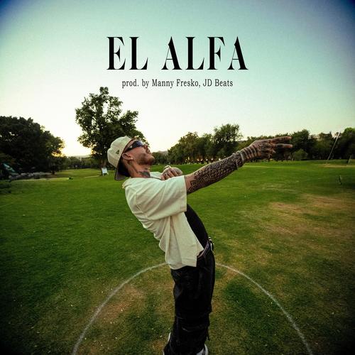 El Alfa (Explicit)
