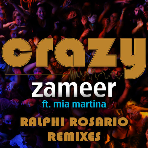 Crazy - The Ralphi Rosario Remixes