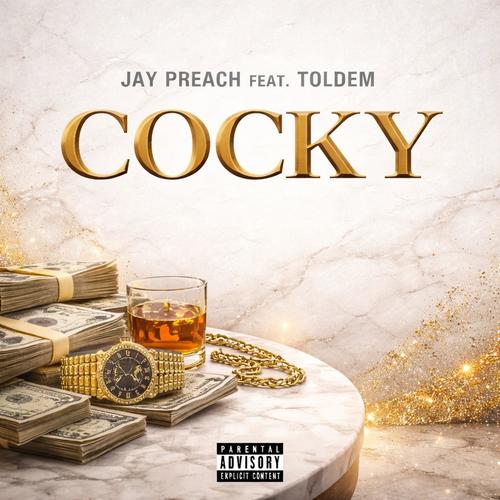 Cocky (feat. Toldem) [Explicit]