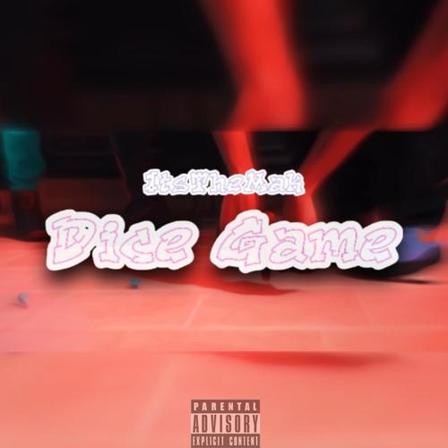 Dice Game Freestyle (Explicit)