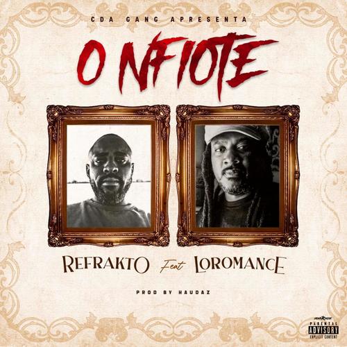 O Nfiote (feat. Loromance) [Explicit]