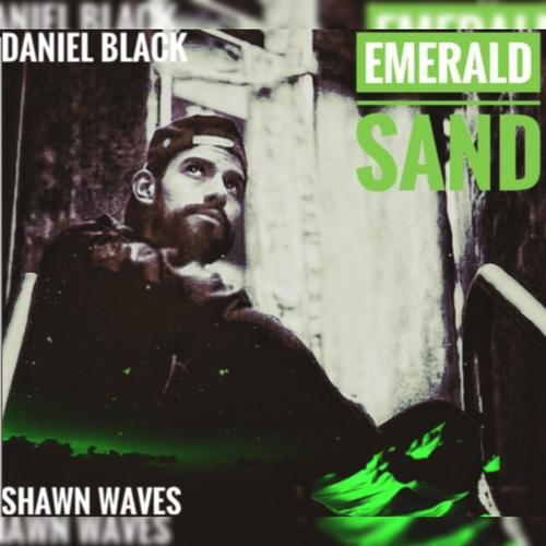 Emerald Sand (feat. Shawn Waves) [Explicit]