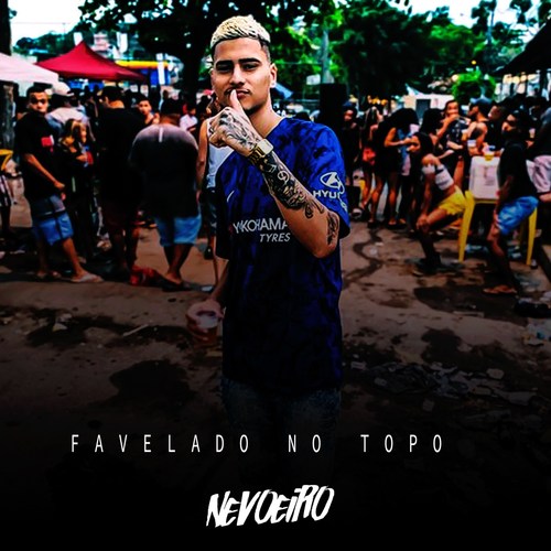 Favelado no Topo