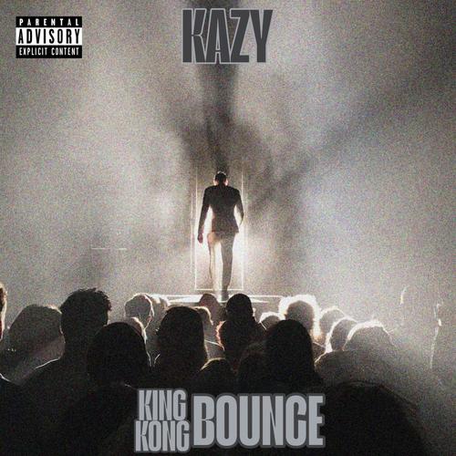 KINGKONG BOUNCE (Explicit)