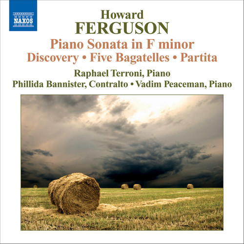 FERGUSON, H.: Piano Sonata in F Minor / Discovery / 5 Bagatelles / Partita (Terroni, Bannister, Peaceman)