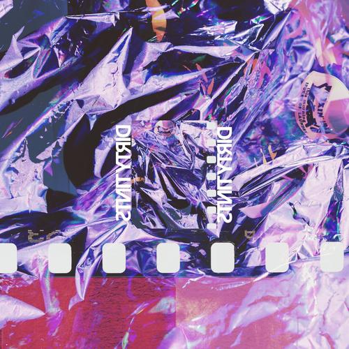 Dirty Tints (Explicit)