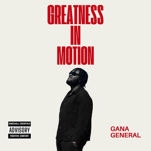 Greatness In Motion (Explicit)