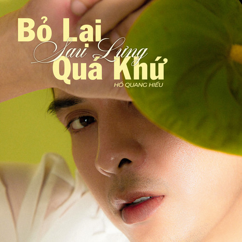 Bỏ Lại Sau Lưng Quá Khứ