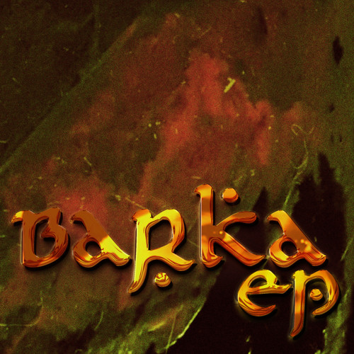 Barka EP (Explicit)