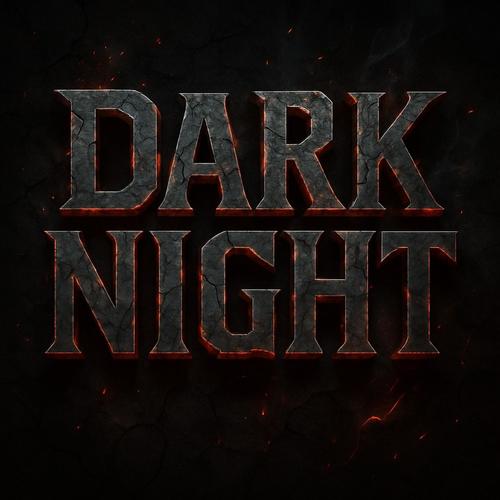 DARK NIGHT