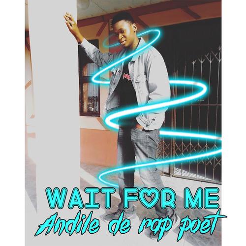 Wait for me