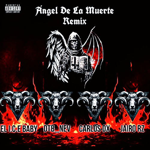 Ángel De La Muerte (Remix) [Explicit]