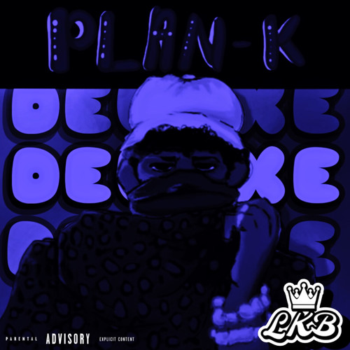 Plan K (Deluxe) [Explicit]