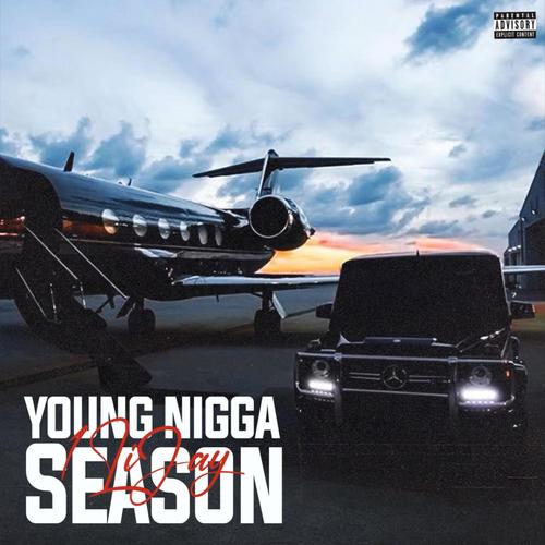 Young Nigga Season (Explicit)