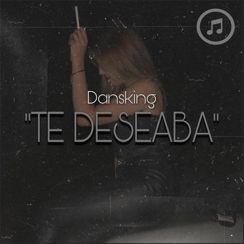 Te deseaba (Explicit)