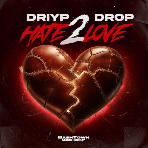Hate2Love (Explicit)