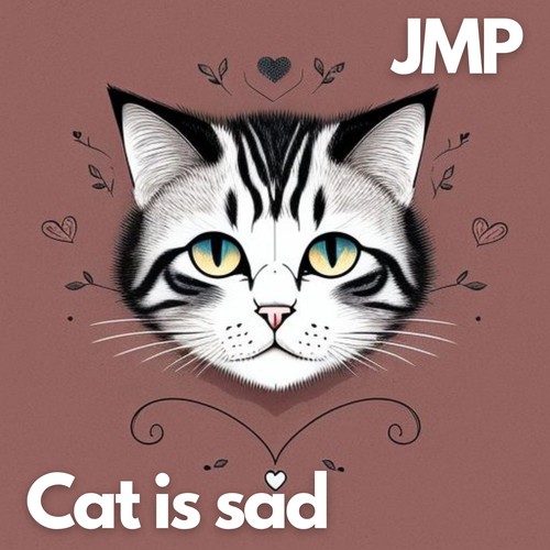 Cat is sad
