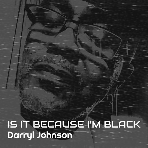 Is It Because I'm Black (Holding On)