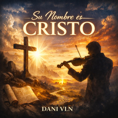Su Nombre Es Cristo (Violin Instrumental)
