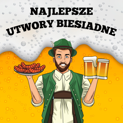 Najlepsze Utwory Biesiadne
