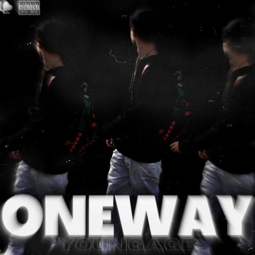 OneWay (feat. 1900BREEZY & LOVELIFE) [Explicit]