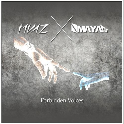 Forbidden Voices (feat. Mayaa)
