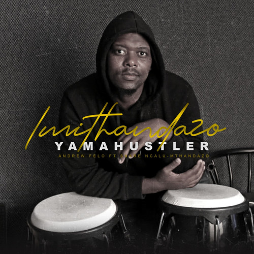 Imithandazo Yamahustler