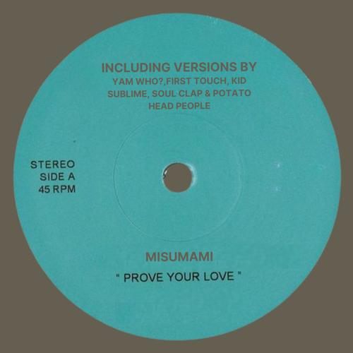 Prove Your Love (Remixes)