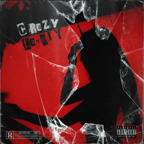 Crazy Lately (feat. AM.Wav) [Explicit]