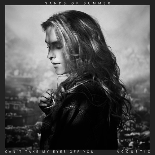 Can't Take My Eyes Off You (Acoustic)