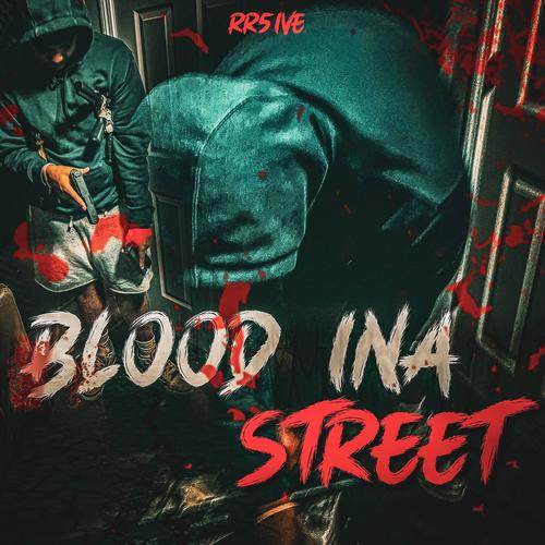 Blood Ina street (Explicit)