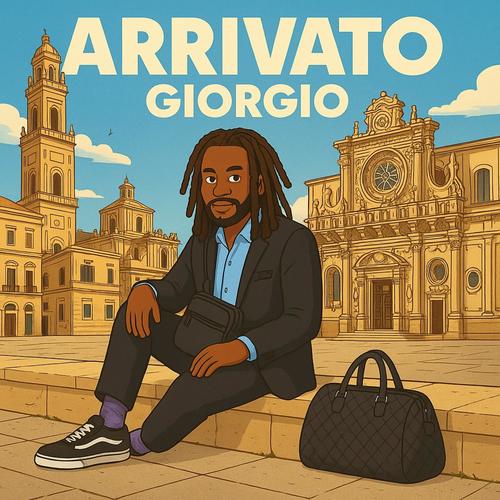 Arrivato Giorgio (feat. Giorgio Lecce)