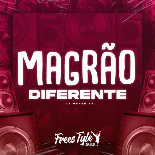 Magrão Diferente (Explicit)