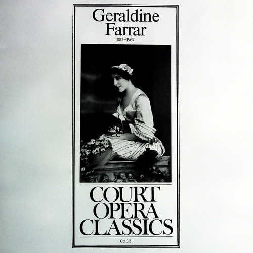 Geraldine Farrar Court Opera Classics(黑胶版)