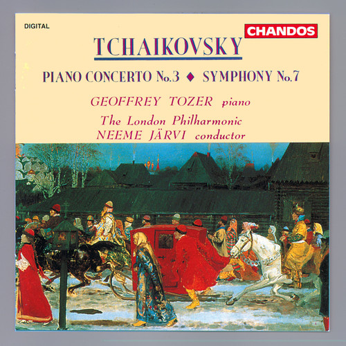 Tchaikovsky: Symphony No. 7 & Piano Concerto No. 3 (柴可夫斯基:第7号交响曲和第3号钢琴协奏曲)