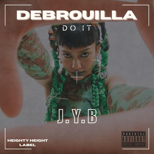 Débrouilla (Explicit)