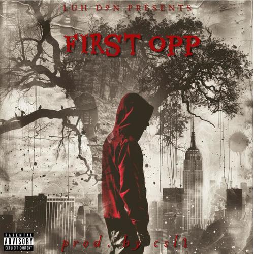 First Opp ($o) [Explicit]