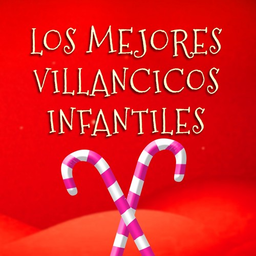 Los Mejores Villancicos Infantiles